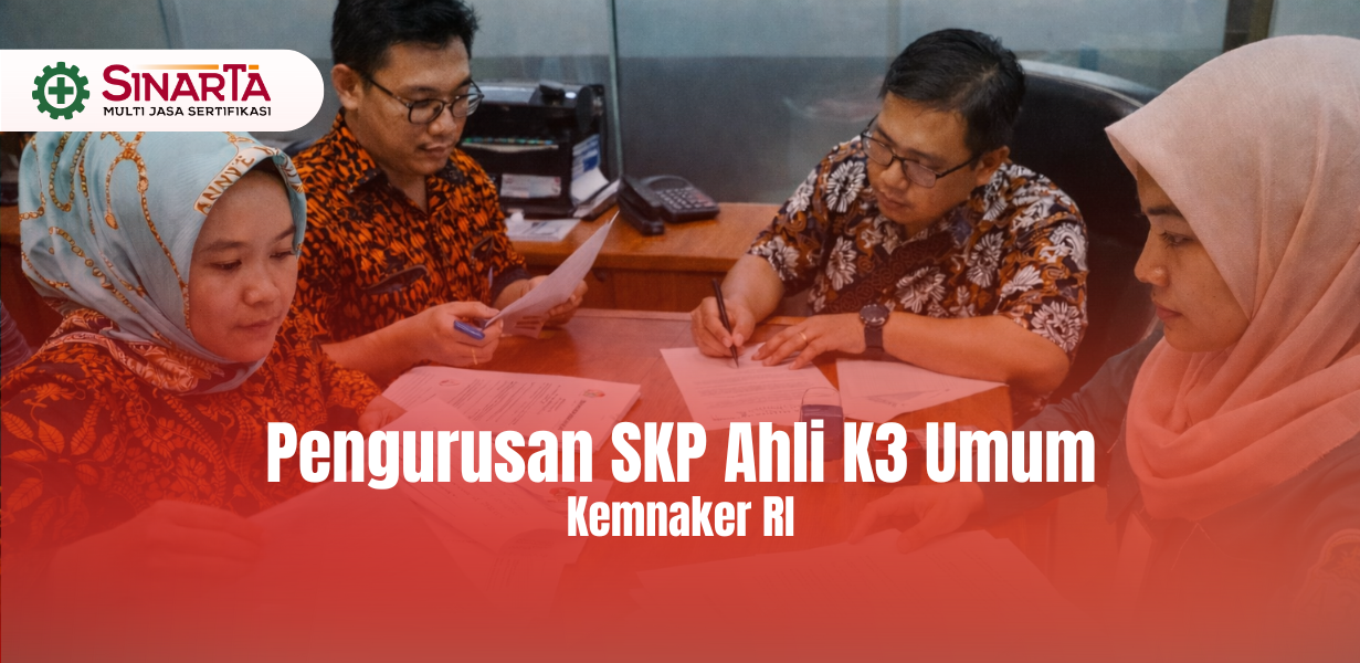 Pengurusan SKP Ahli K3 Umum - Kemnaker RI